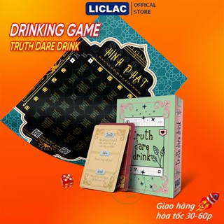  Bộ bài Truth Dare Drink - Bài Nhậu chơi cùng bạn bè Drinking Game Việt Hóa trò chơi mới lạ vui vẻ 