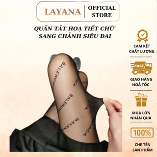 Quần tất nữ mỏng mịn LAYANA vớ lưới mỏng in thêu hoạ tiết chữ_LAYANA STORE