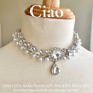 [HOẢ TỐC 1H] Choker/ Vòng cổ thiết kế đính đá sang trọng mã 08 Ciao accessories