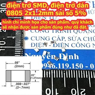 gói 200 con điện trở SMD điện trở dán 0805 2x1.2mm sai số 5%, các giá trị 1.2ohm đến 1Mohm (giá cho gói 200 con) kde5279
