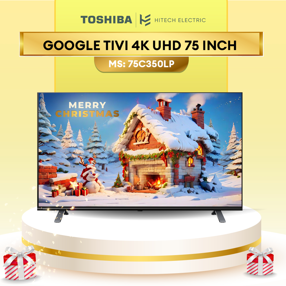 Smart TV TOSHIBA Google LED 4K UHD tràn viền 75'' 75C350LP - Tìm kiếm bằng giọng nói - Bảo hành 2 năm