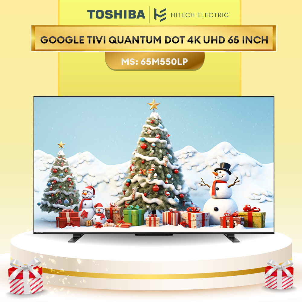 Smart TV TOSHIBA Google QLED Quantum Dot 4k UHD 65'' 65M550LP - Tìm kiếm bằng giọng nói rảnh tay - Bảo hành 2 năm