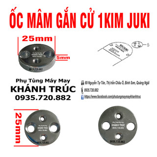 Nút mâm gắn cử 1kim Juki máy may (khâu) công nghiệp