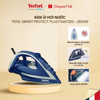  Bàn ủi hơi nước Tefal Smart Protect Plus FV6872E0 2800W