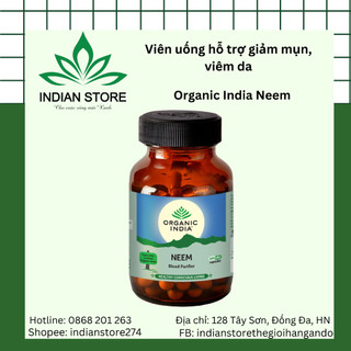 Viên uống hỗ trợ giảm mụn, viêm da Organic India Neem