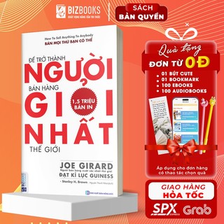 Sách - Để Trở Thành Người Bán Hàng Giỏi Nhất Thế Giới