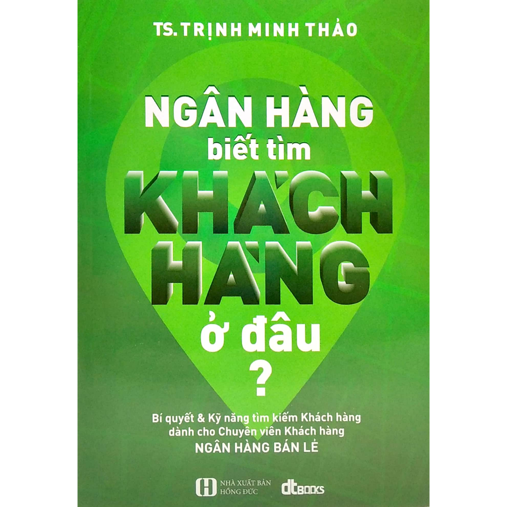 Sách - Ngân hàng biết tìm khách hàng ở đâu