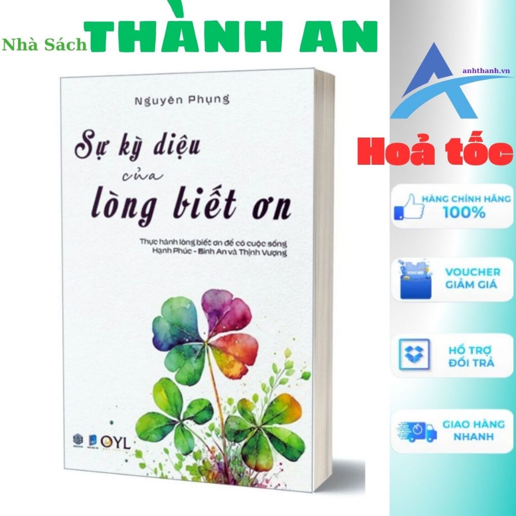 Sách - Sự Kỳ Diệu Của Lòng Biết Ơn (Nguyên Phụng)