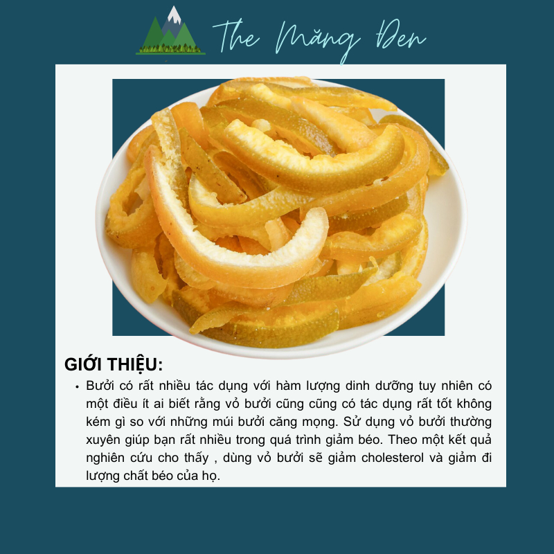 Vỏ Bưởi Sấy Dẻo Không Đường The Măng Đen 250g Đặc Sản Măng Đen Kon Tum