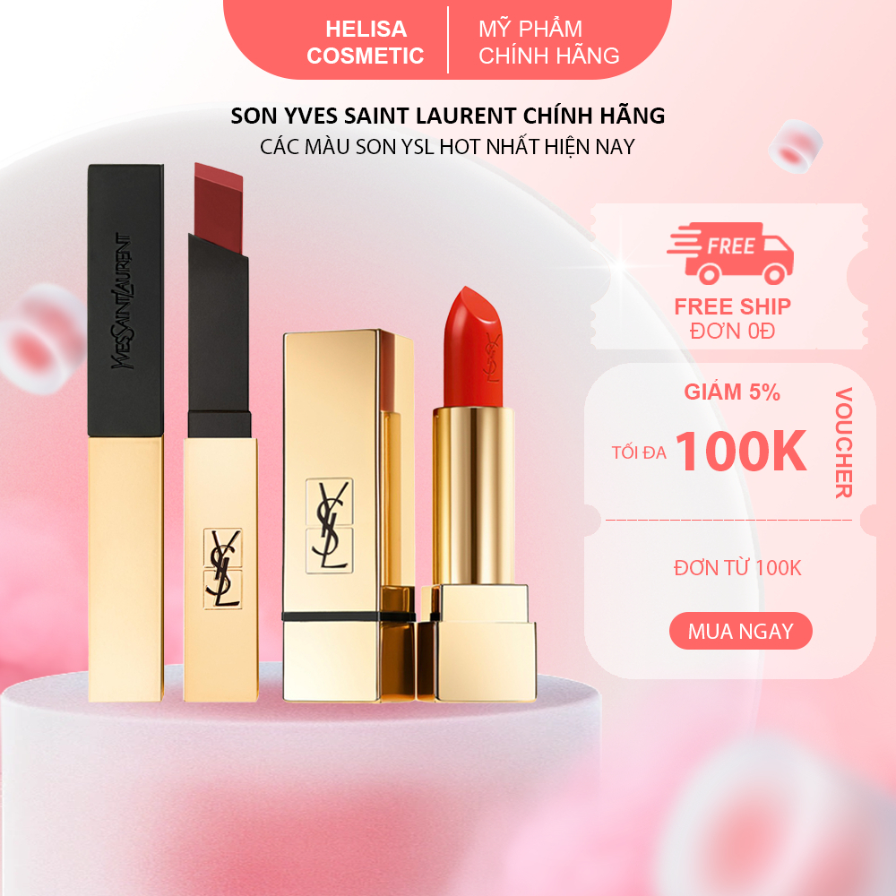 Son YSL Rouge Pur Couture The Slim, YSL Rouge Voluple Shine Full Size Chính Hãng Helisa Cosmetic có Bill