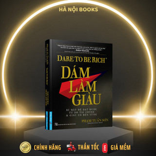 Sách - Dám Làm Giàu (Phạm Tuấn Sơn) - First News