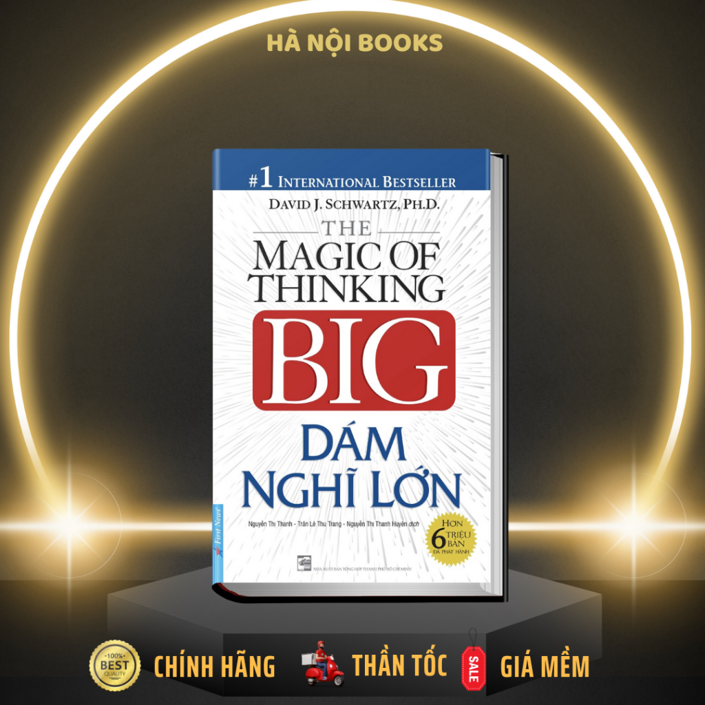Sách First News - Dám Nghĩ Lớn (Bìa Cứng)