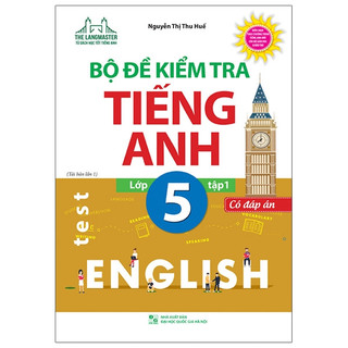 Sách - bộ đề kiểm tra tiếng anh lớp 5 tập 1 - có đáp án