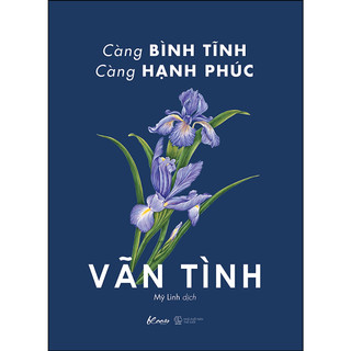Sách - Càng Bình Tĩnh Càng Hạnh Phúc ( Vãn Tình )