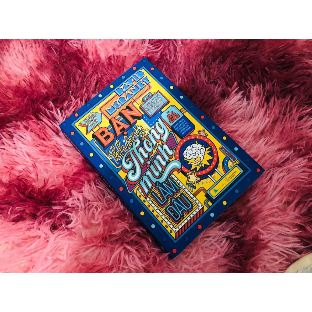 Sách - Bạn Không Thông Minh Lắm Đâu