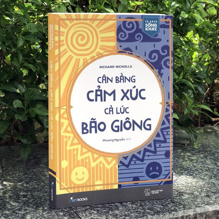 Sách - Cân Bằng Cảm Xúc, Cả Lúc Bão Giông
