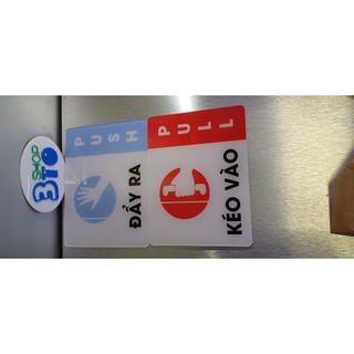 Bảng mica Pull Push dán cửa kính kéo vào đẩy ra
