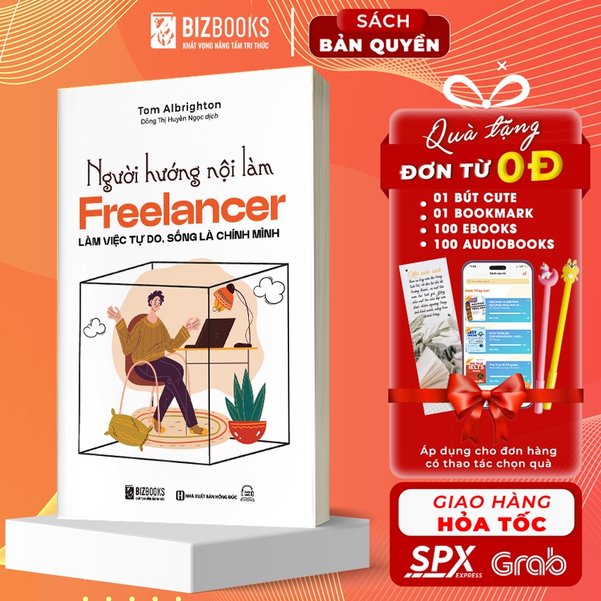 Sách Người Hướng Nội Làm Freelancer: Làm Việc Tự Do, Sống Là Chính Mình - Bizbooks