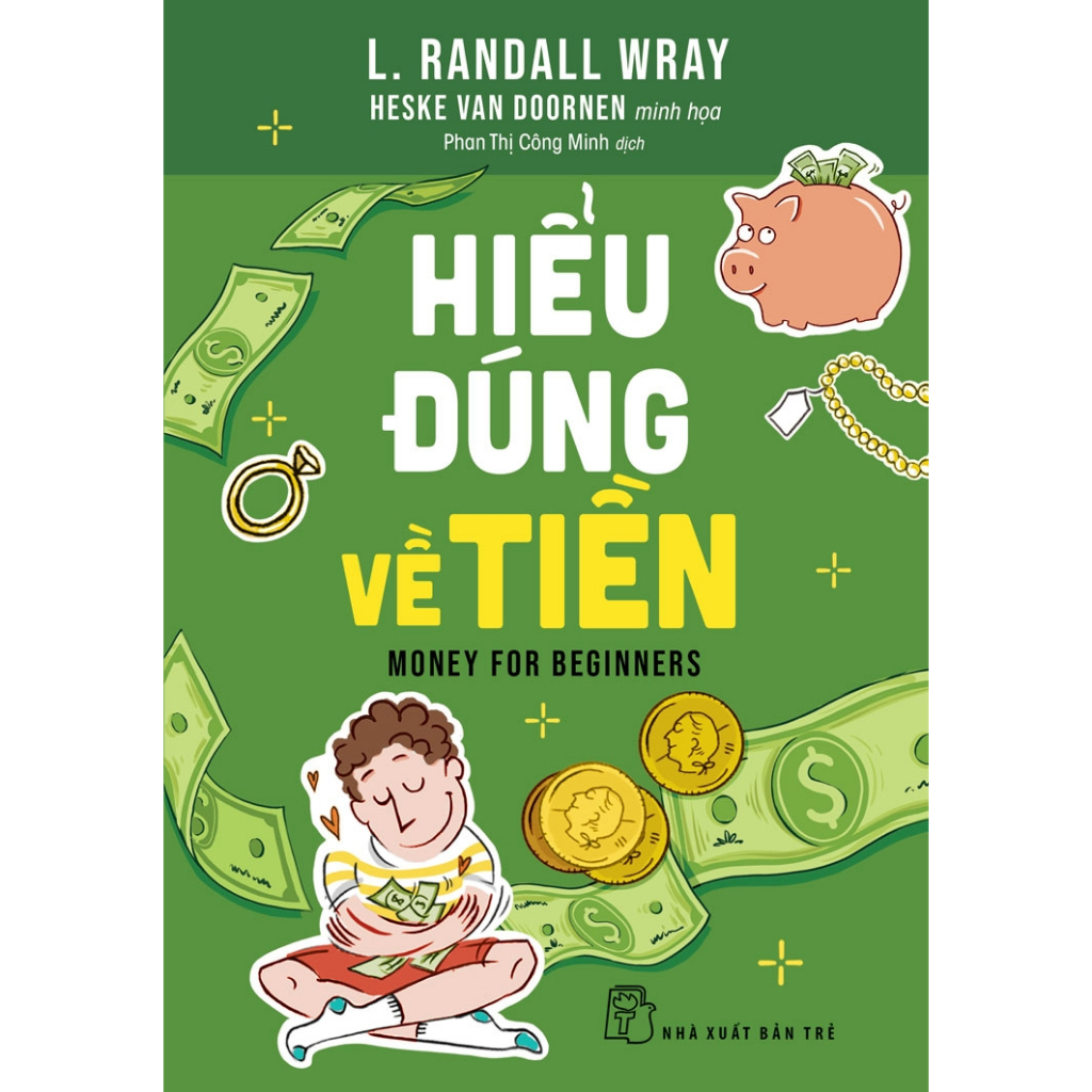 Sách - Hiểu Đúng Về Tiền (NXB Trẻ)