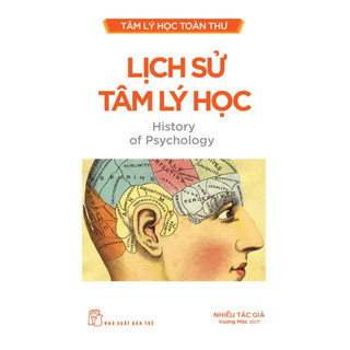 Sách - tâm lý học toàn thư - lịch sử tâm lý học