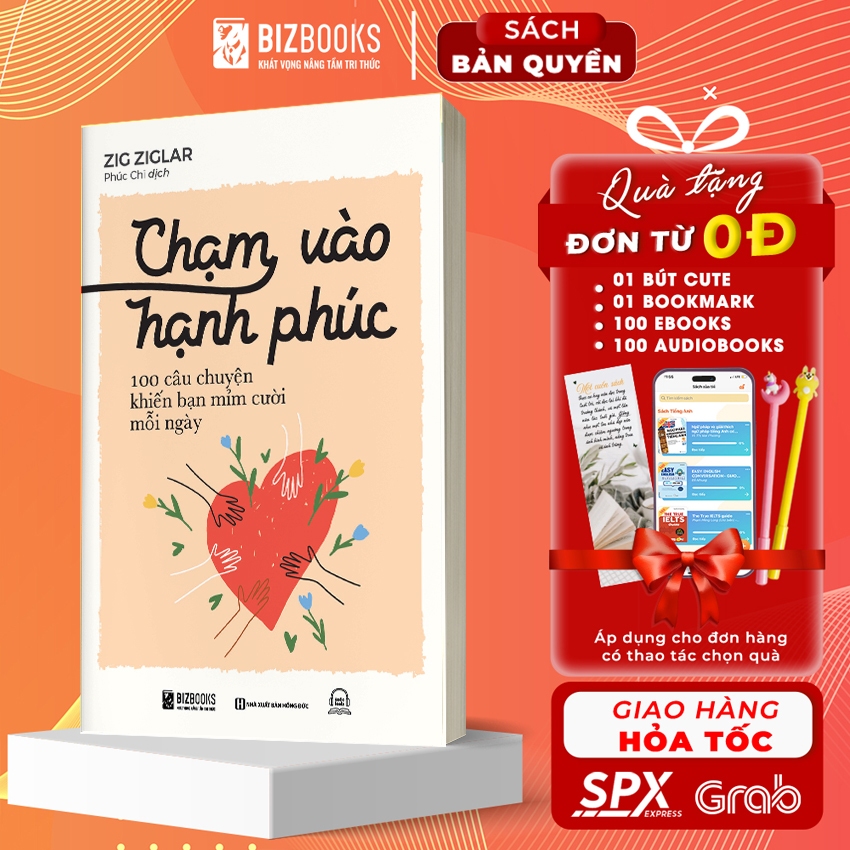 Sách Chạm Vào Hạnh Phúc: 100 Câu Chuyện Khiến Bạn Mỉm Cười Mỗi Ngày -  Bizbooks