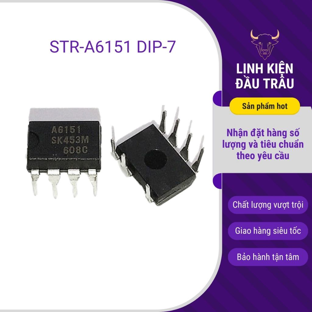 IC nguồn A6151 STR-A6151 DIP-7 Linh Kiện Đầu Trâu