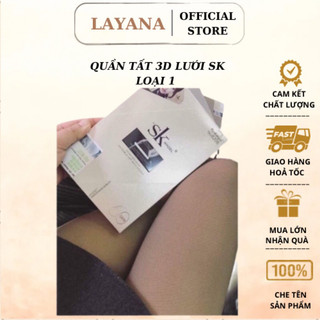 Quần tất nữ lưới 3D SK LAYANA 8206 LOẠI 1 Bao chất đánh lừa thị giác chống xước, dày dặn, siêu dai_LAYANA STORE