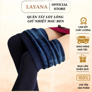 Quần tất nữ lót lông LAYANA màu đen giữ nhiệt siêu dày đẹp_LAYANA STORE