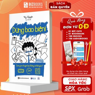 Sách dừng bao biện! làm gì có chuyện bạn không có thời gian