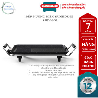 Bếp nướng điện SUNHOUSE SHD4600 - Hàng chính hãng bảo hành 12 tháng