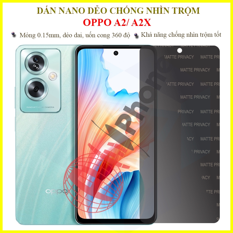 Dán chống nhìn trộm cho Oppo A2/ A2x - Dán dẻo nano