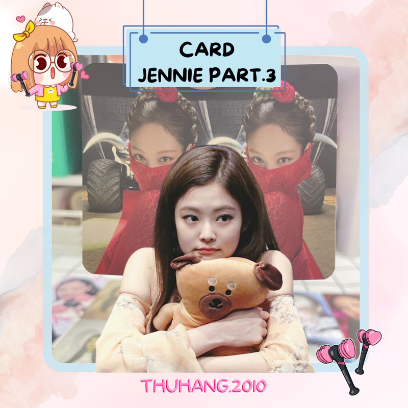 thuhang.2010 - [OFFICIAL] Tổng hợp Photo Card Jennie 🐻 BLACKPINK chính hãng - Phần 3