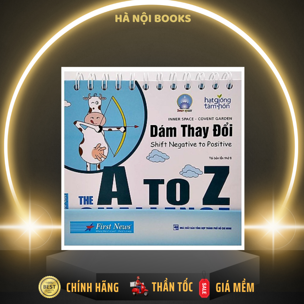 Sách - Dám Thay Đổi từ A đến Z (Shift Negative to Positive the A to Z) - First News