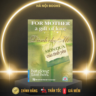 Sách - dành cho mẹ món quà của tình yêu - first news