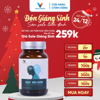Viên uống bổ não Hoạt Não Hoàn VNS Group tăng cường chức năng bổ não, an thần hỗ trợ tuần hoàn não hộp 60 viên