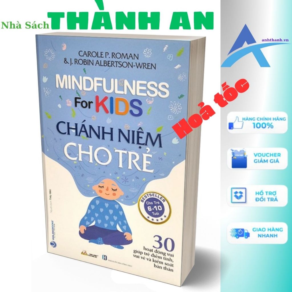 Sách - Chánh Niệm Cho Trẻ - Mindfulness For Kids  - Nhà Sách Thành An-VLA