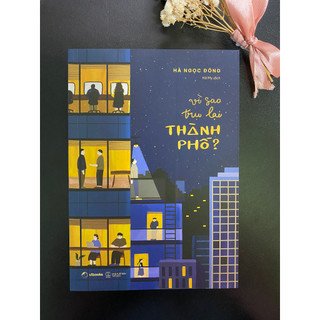 Sách - Vì Sao Trụ Lại Thành Phố