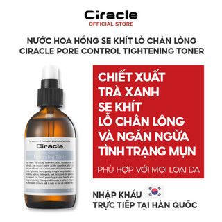   Nước Hoa Hồng Se Khít Lỗ Chân Lông Ciracle Pore Control Tightening Toner (105ml)