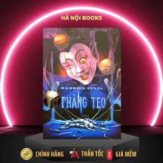 Sách Phăng Teo - Maurice Level - NXB Văn Học - LinhLanBooks
