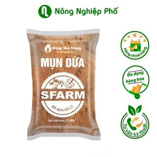 Giá thể mụn dừa SFARM đã qua xử lí mầm bệnh - Túi 5dm3 ~ 1.5kg