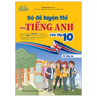 sách - Bộ đề luyện thi môn tiếng anh vào lớp 10 (bìa mềm)