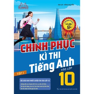Sách - Chinh phục kì thi tiếng anh vào lớp 10 tập 1