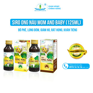 Siro Ong Nâu Mom and Baby (125ml) - Hỗ trợ giảm ho, khản tiếng, tiêu đờm - Tâm Dược