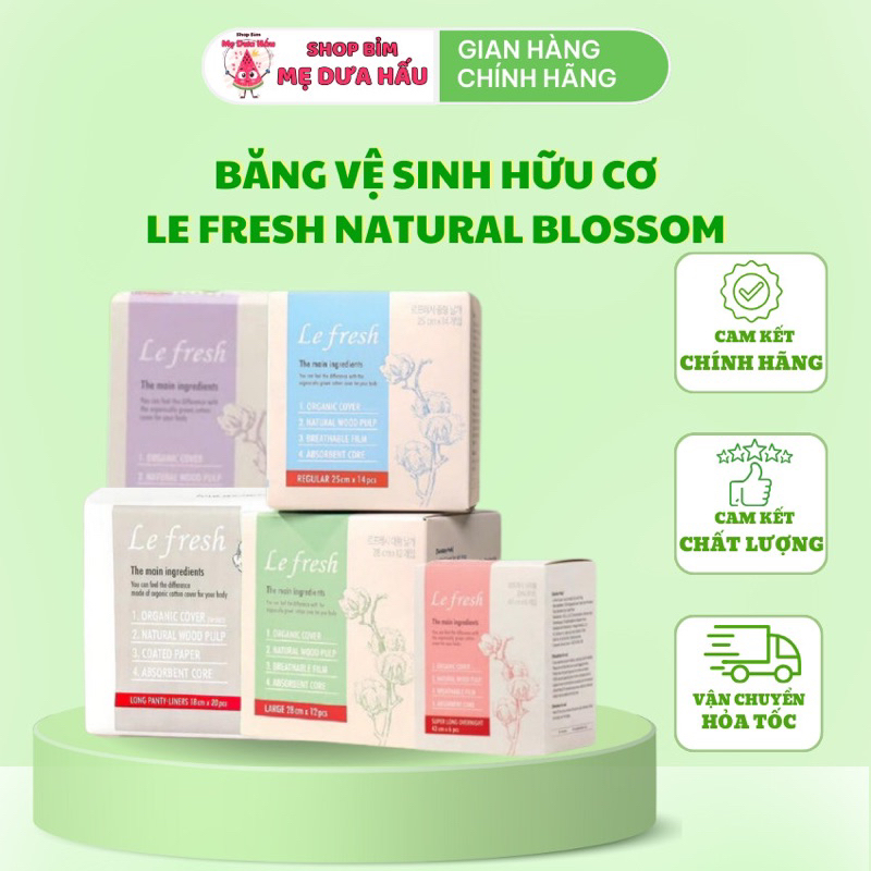 BĂNG VỆ SINH HỮU CƠ LE FRESH NATURAL BLOSSOM