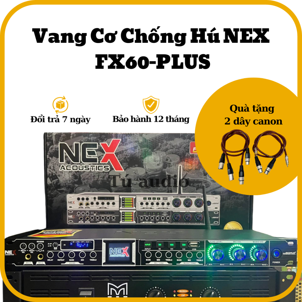 Vang cơ Nex FX60 Plus - Vang cơ thế hệ mới năm 2023 , vang cơ chống hú.