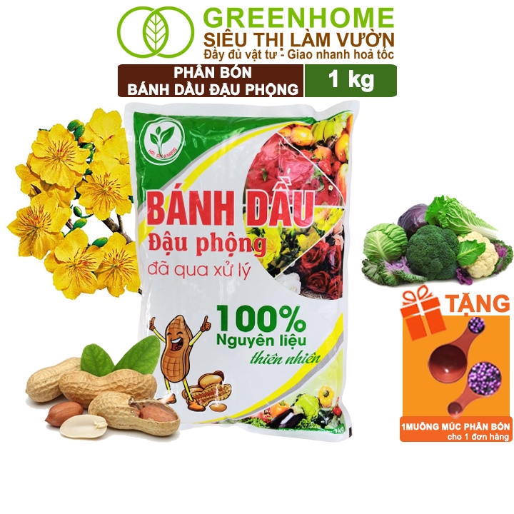 Bánh Dầu Đậu Phộng Greenhome, Bao 1kg, Phân Bón Hữu Cơ Hàm Lượng Đạm Cao, Chuyên Hoa, Rau, Củ, Quả, Kiểng