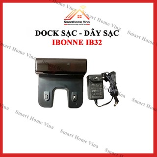 Sạc, dock sạc, dây sạc robot hút bụi Ibonne IB32