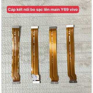 Cáp kêt nối bo sạc lên main Y69 Vivo Zin bóc máy