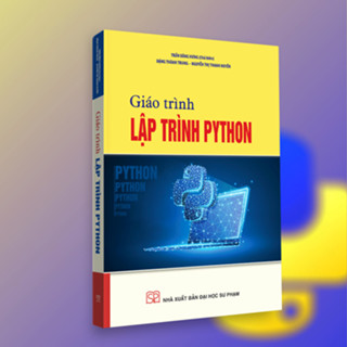 Sách - Giáo trình Lập trình Python - Nhà xuất bản Đại học Sư phạm