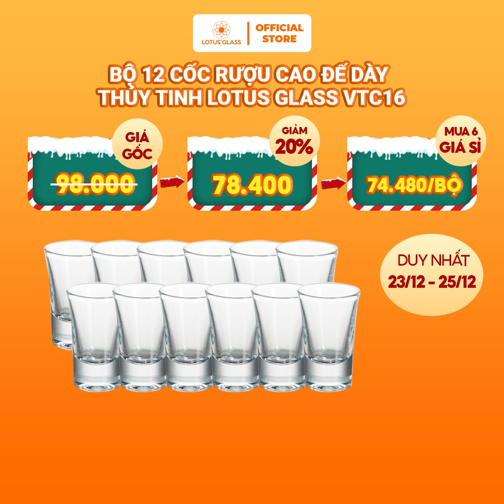 Bộ 12 cốc rượu cao đế dày thủy tinh LOTUS GLASS VTC16 trong suốt cao cấp, an toàn